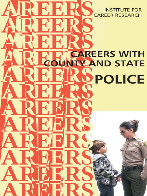 Title details for Careers with County and State Police by Institute For Career Research - Available
